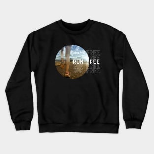 Run Free Crewneck Sweatshirt